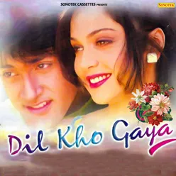 Dil Kho Gaya-Remix